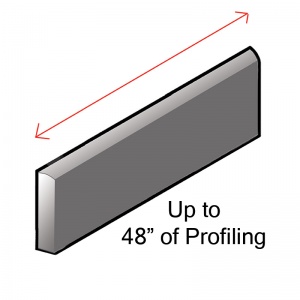   Up to 48" of Matte Profiling  